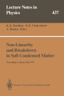Non-Linearity and Breakdown in Soft Condensed Matter: Proceedings of a Workshop Held at Calcutta, India 1-9 December 1993