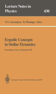 Title: Ergodic Concepts in Stellar Dynamics: Proceedings of an International Workshop Held at Geneva Observatory University of Geneva, Switzerland, 1-3 March 1993, Author: V.G. Gurzadyan