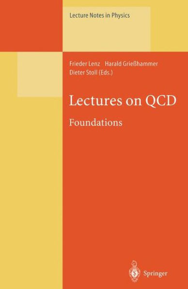 Lectures on QCD: Foundations