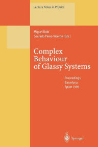 Title: Complex Behaviour of Glassy Systems: Proceedings of the XIV Sitges Conference Sitges, Barcelona, Spain, 10-14 June 1996, Author: Miguel Rubi