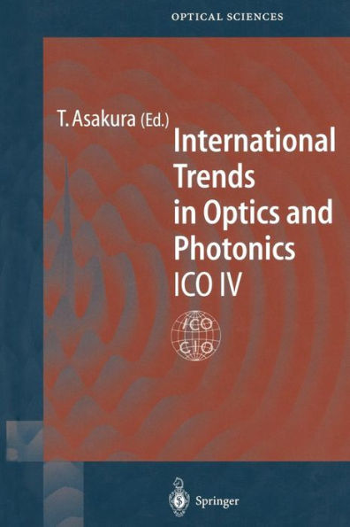 International Trends in Optics and Photonics: ICO IV