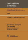 Dynamics of Quiescent Prominences: Proceedings of the No. 117 Colloquium of the International Astronomical Union, Hvar, SR Croatia, Yugoslavia 1989