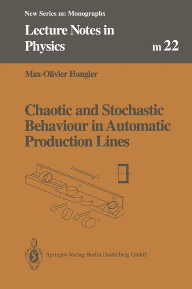 Chaotic and Stochastic Behaviour in Automatic Production Lines