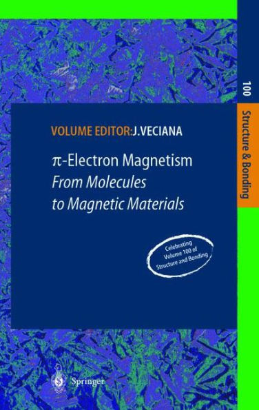 ?-Electron Magnetism: From Molecules to Magnetic Materials