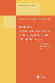 Title: Fourteenth International Conference on Numerical Methods in Fluid Dynamics: Proceedings of the Conference Held in Bangalore, India, 11-15 July 1994, Author: Suresh M. Deshpande