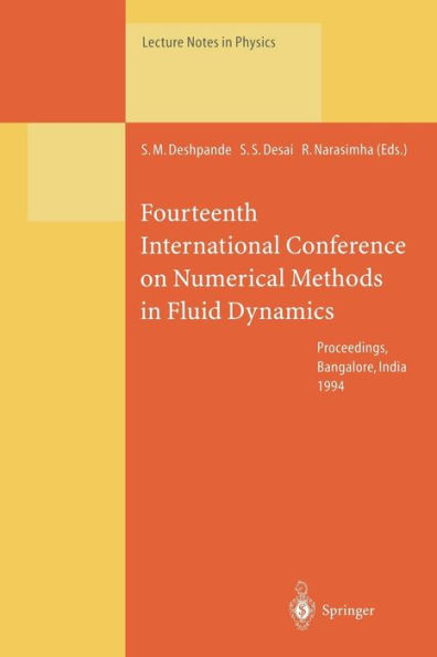 Fourteenth International Conference on Numerical Methods in Fluid Dynamics: Proceedings of the Conference Held in Bangalore, India, 11-15 July 1994