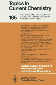 Title: Supramolecular Chemistry I - Directed Synthesis and Molecular Recognition, Author: Edwin Weber