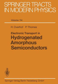 Title: Electronic Transport in Hydrogenated Amorphous Semiconductors, Author: Harald Overhof