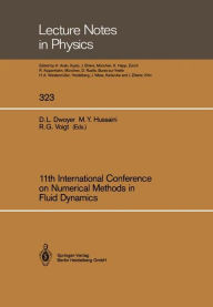 Title: 11th International Conference on Numerical Methods in Fluid Dynamics, Author: Douglas L. Dwoyer