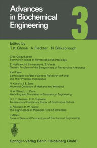 Title: Advances in Biochemical Engineering, Author: T. K. Ghose