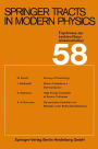 Springer Tracts in Modern Physics: Ergebnisse der exakten Naturwissenschaften