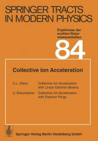 Title: Collective Ion Acceleration, Author: C. L. Olson