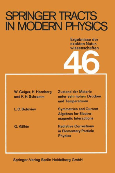 Springer Tracts in Modern Physics: Ergebnisse der exakten Naturwissenschaften Volume 46