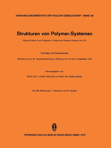 Strukturen von Polymer-Systemen: (Special Edition from Progress in Colloid and Polymer Science, Vol. 57)