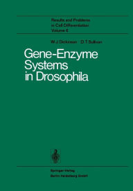 Title: Gene-Enzyme Systems in Drosophila, Author: W. J. Dickinson