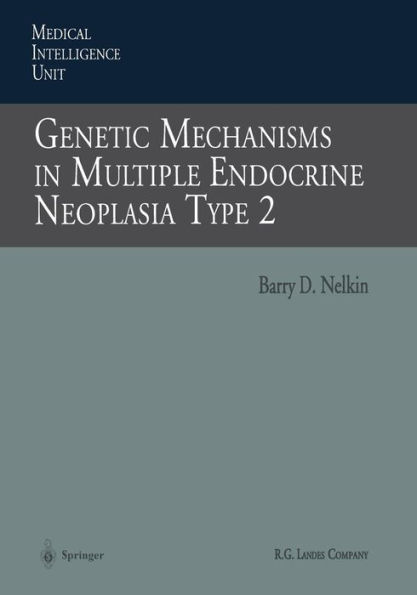 Genetic Mechanisms in Multiple Endocrine Neoplasia Type 2