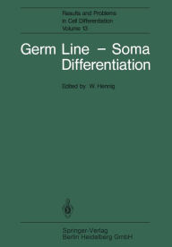 Title: Germ Line - Soma Differentiation, Author: W. Hennig