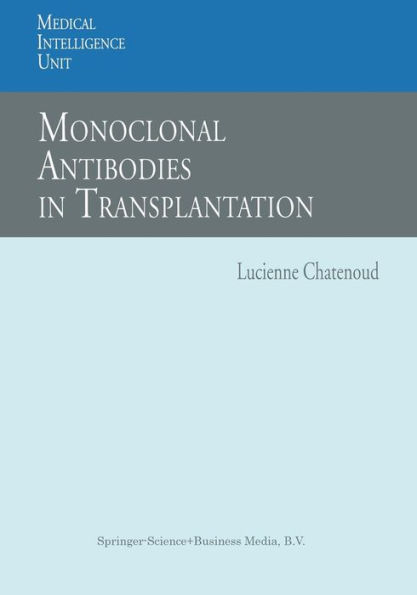 Monoclonal Antibodies in Transplantation