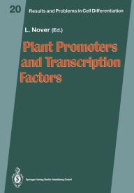 Title: Plant Promoters and Transcription Factors, Author: Lutz Nover