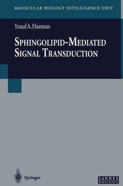 Sphingolipid-Mediated Signal Transduction