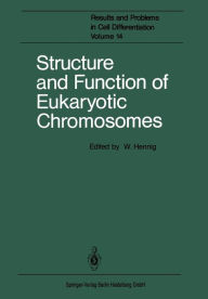 Title: Structure and Function of Eukaryotic Chromosomes, Author: Wolfgang Hennig