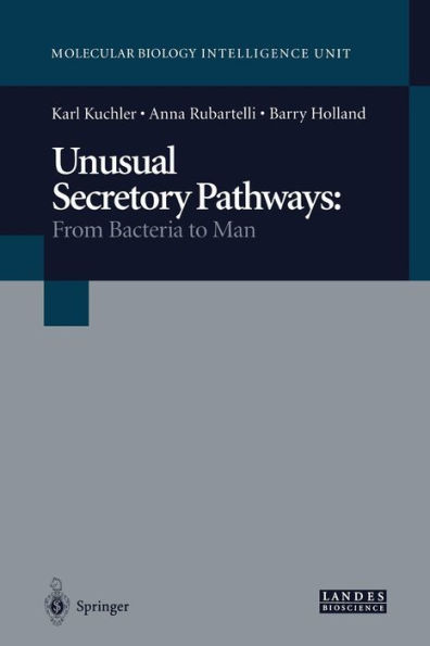 Unusual Secretory Pathways: From Bacteria to Man