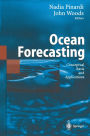 Ocean Forecasting: Conceptual Basis and Applications