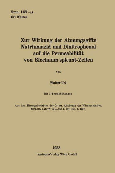 Zur Wirkung der Atmungsgifte Natriumazid und Dinitrophenol auf die Permeabilitï¿½t von Blechnum spicant-Zellen