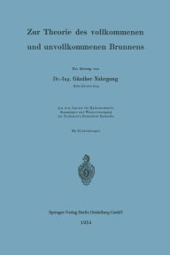 Title: Zur Theorie des vollkommenen und unvollkommenen Brunnens, Author: Günther Nahrgang