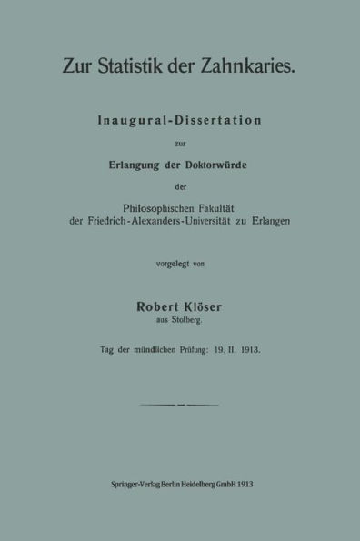 Zur Statistik der Zahnkaries: Inaugural-Dissertation zur Erlangung der Doktorwürde der Philosophischen Fakultät der Friedrich-Alexanders-Universitä zu Erlangen