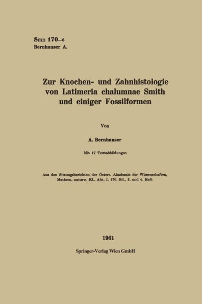 Zur Knochen- und Zahnhistologie von Latimeria chalumnae Smith und einiger Fossilformen