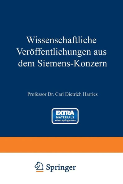 Wissenschaftliche Verï¿½ffentlichungen aus dem Siemens-Konzern: Erster Band 1920-1922