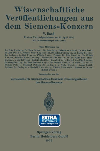 Wissenschaftliche Verï¿½ffentlichungen aus dem Siemens-Konzern: Fï¿½nfter Band 1926-1927