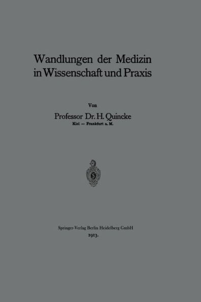 Wandlungen der Medizin in Wissenschaft und Praxis