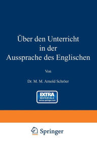 Title: ï¿½ber den Unterricht in der Aussprache des Englischen, Author: Michael Martin Arnold Schrïer