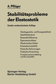 Title: Stabilitätsprobleme der Elastostatik, Author: Alf Pflüger