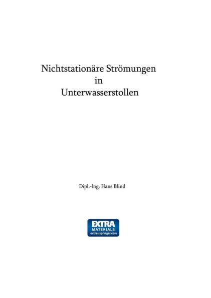 Nichtstationï¿½re Strï¿½mungen in Unterwasserstollen