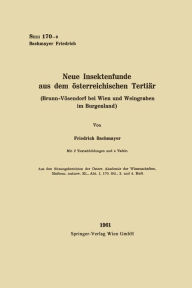 Title: Neue Insektenfunde aus dem ï¿½sterreichischen Tertiï¿½r: Brunn-Vï¿½sendorf bei Wien und Weingraben im Burgenland, Author: Friedrich Bachmayer
