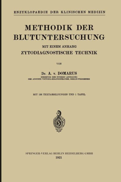Methodik der Blutuntersuchung: Mit einem Anhang Zytodiagnostische Technik