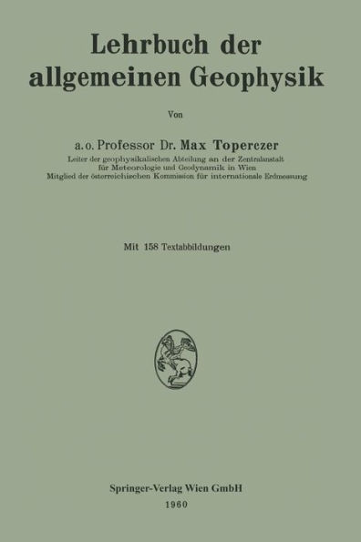 Lehrbuch der allgemeinen Geophysik