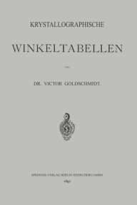 Title: Krystallographische Winkeltabellen, Author: Victor Goldschmidt