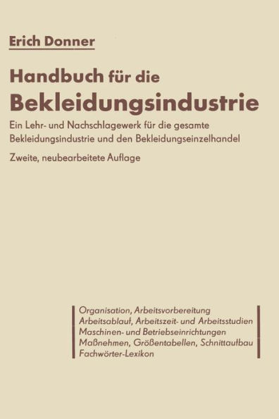 Handbuch für die Bekleidungsindustrie: Ein Lehr- und Nachschlagewerk für die gesamte Bekleidungsindustrie und den Bekleidungseinzelhandel