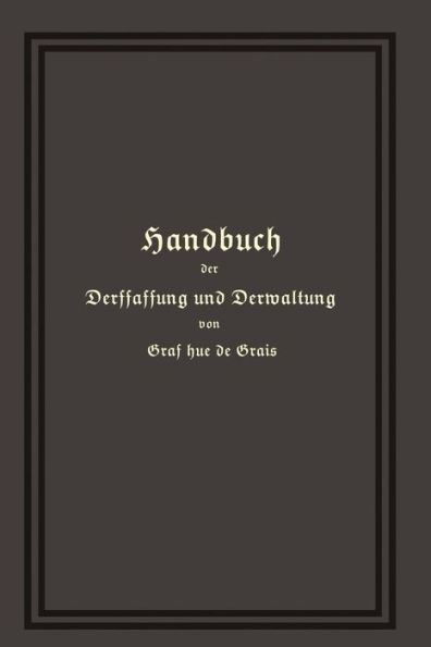 Handbuch der Verfassung und Verwaltung in Preußen und dem Deutschen Reiche