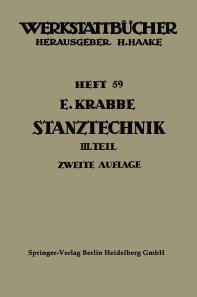 Stanztechnik: Dritter Teil: Grundsätze für den Aufbau der Schnittwerkzeuge