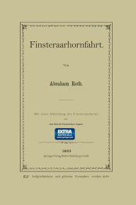Title: Finsteraarhornfahrt, Author: Abraham Roth