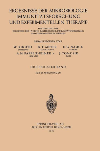 Ergebnisse der Mikrobiologie, Immunitätsforschung und experimentellen Therapie: Fortsetzung der Ergebnisse der Hygiene, Bakteriologie, Immunitätsforschung und experimentellen Therapie