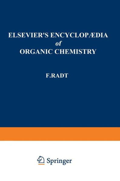 Elsevier's Encyclopaedia of Organic Chemistry: Series III: Carboisocyclic Condensed Compounds