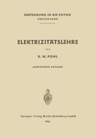 Title: Elektrizitï¿½tslehre, Author: Robert Wichard Pohl