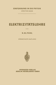 Title: Elektrizitï¿½tslehre, Author: Robert Wichard Pohl