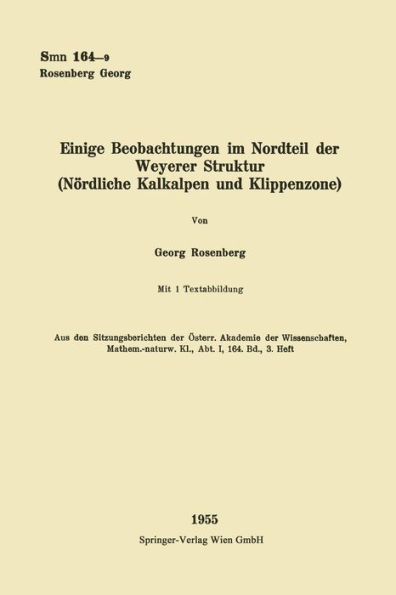 Einige Beobachtungen im Nordteil der Weyerer Struktur (Nï¿½rdliche Kalkalpen und Klippenzone)